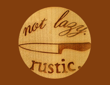 not lazy. rustic. Blog Identity